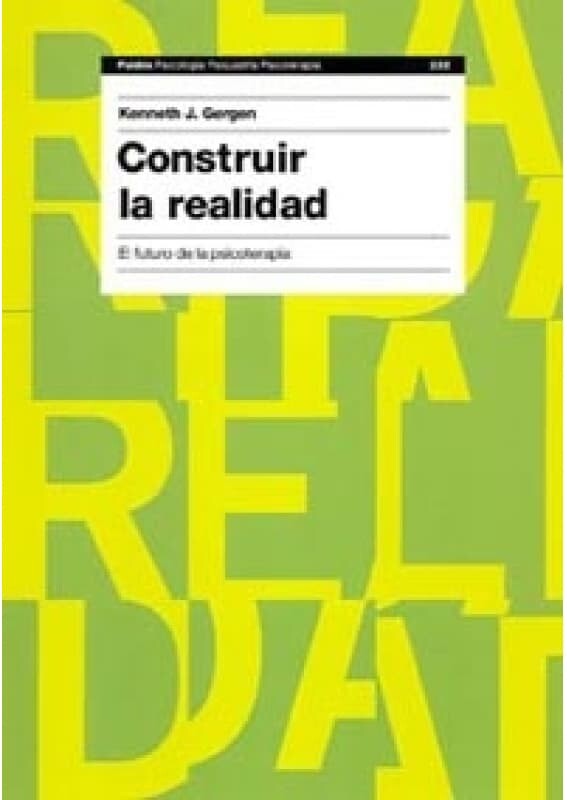 “Construir la realidad” de Ken Gergen